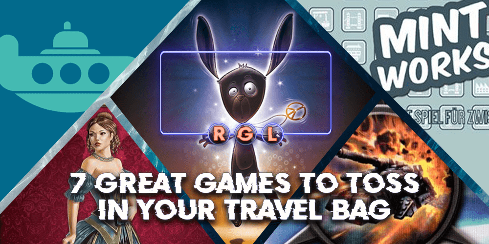 7 Great Games to Toss in Your Travel Bag