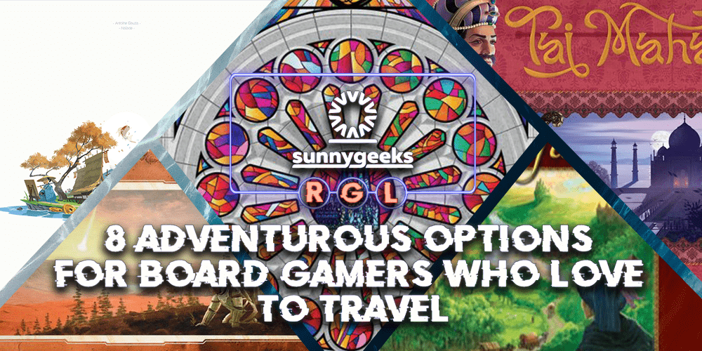 8 Adventurous Options for Board Gamers who Love to Travel